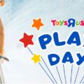 FREE Toys R Us Play Day Event - Today.