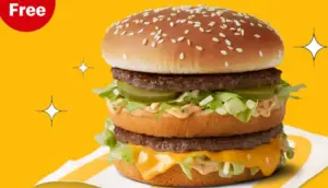 FREE Big Mac & FREE Fries at McDonald's.