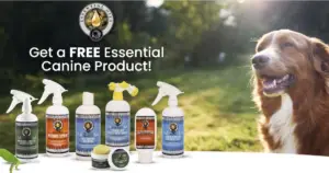 FREE Full-Size Essential Canine Healing or Grooming Product.