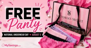 FREE Panty at Victoria's Secret on August 5th.