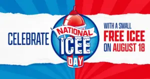 FREE ICEE on August 18th.