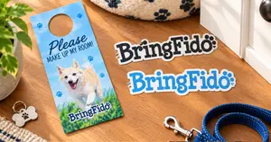 FREE Bring Fido Bumper Sticker & Door Hanger.